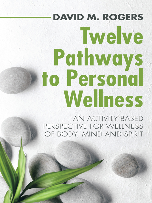 Cover image for Twelve Pathways to Personal Wellness